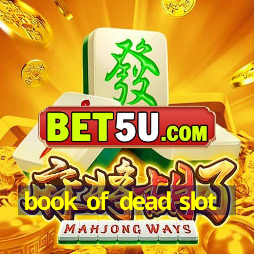 book of dead slot